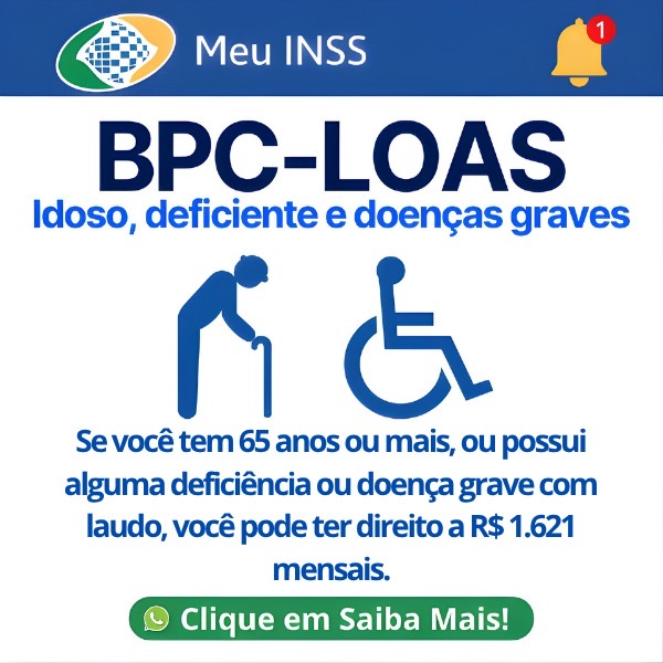 Informações sobre BPC LOAS para idosos e pessoas com deficiência
